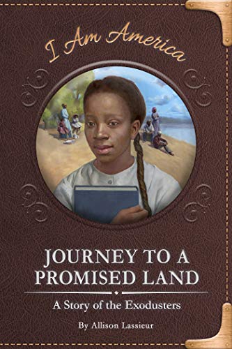 9781631632754: Journey to a Promised Land: A Story of the Exodusters (I Am America) [Idioma Ingls]