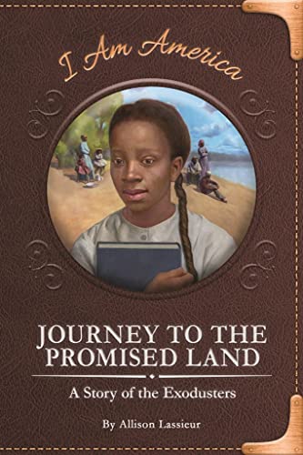 9781631632761: Journey to a Promised Land: A Story of the Exodusters (I Am America) [Idioma Ingls]