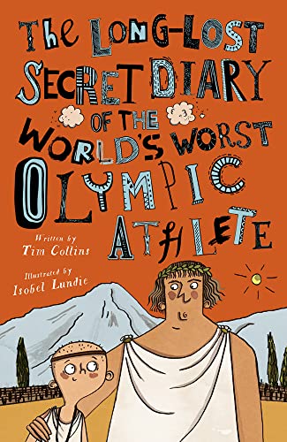 Imagen de archivo de The Long-Lost Secret Diary of the World's Worst Olympic Athlete a la venta por ThriftBooks-Atlanta