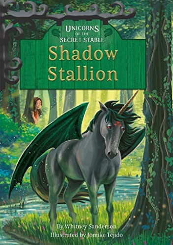 Stock image for Shadow Stallion: Book 7 (Unicorns of the Secret Stable) (Unicorns of the Secret Stable, 7) for sale by GF Books, Inc.