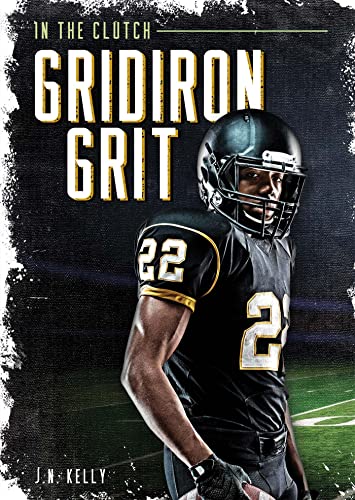 Beispielbild fr Gridiron Grit (In the Clutch) zum Verkauf von Monster Bookshop