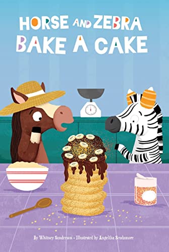 Stock image for Horse and Zebra Bake a Cake [Paperback] Whitney Sanderson for sale by Lakeside Books