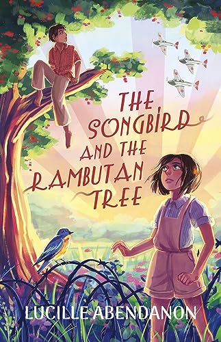 Stock image for The Songbird and the Rambutan Tree (Paperback) for sale by Grand Eagle Retail