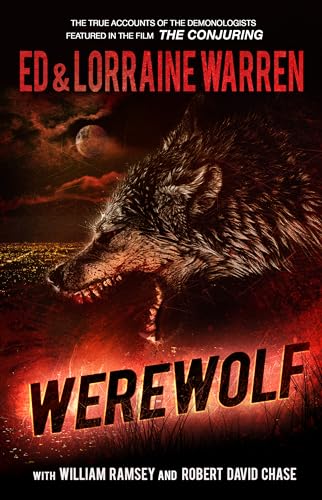 Werewolf: A True Story of Demonic Possession - Warren, Ed|Warren, Lorraine|Ramsey, William