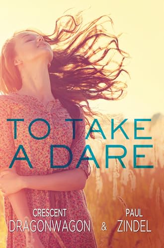 9781631680281: To Take a Dare