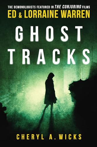 Beispielbild fr Ghost Tracks : Case Files of Ed & Lorraine Warren zum Verkauf von Better World Books