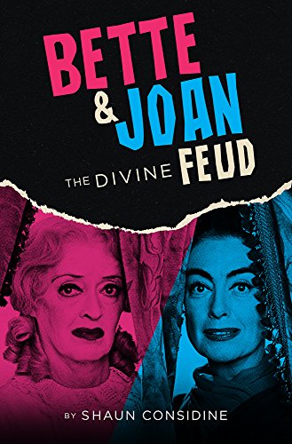 Beispielbild fr Bette & Joan: The Divine Feud zum Verkauf von HPB Inc.
