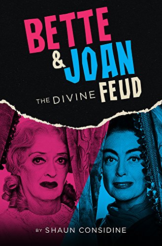 Beispielbild fr Bette Joan The Divine Feud zum Verkauf von SecondSale