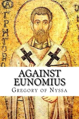 Stock image for Against Eunomius for sale by Books Unplugged