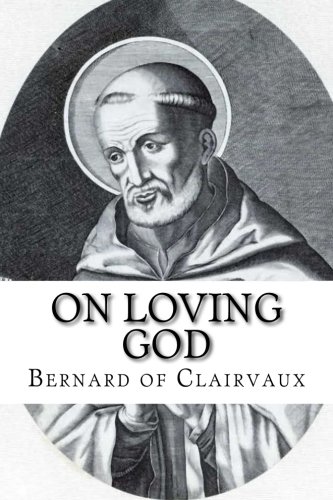 Beispielbild fr On Loving God zum Verkauf von GF Books, Inc.