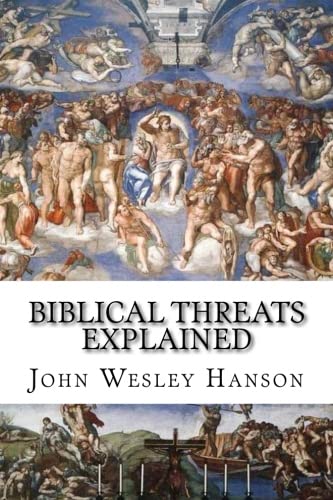 Stock image for Biblical Threats Explained for sale by GF Books, Inc.