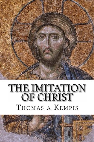 Beispielbild fr The Imitation of Christ zum Verkauf von Goodwill Books