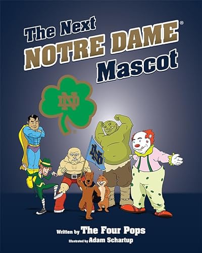 Stock image for The Next Notre Dame Mascot for sale by Better World Books