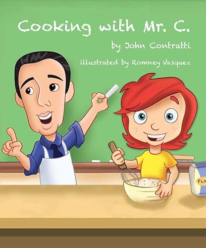 9781631772580: Cooking with Mr. C.