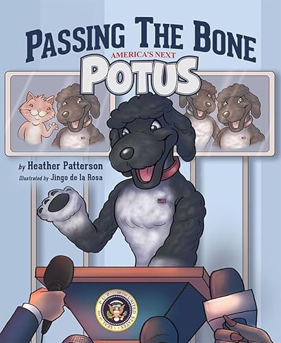 Beispielbild fr Passing the Bone : America's Next Potus zum Verkauf von Better World Books