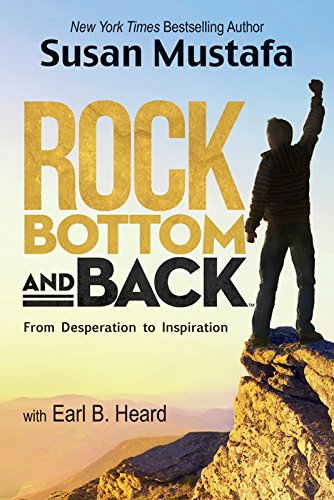 Stock image for Rock Bottom and Back: From Desperation to Inspiration for sale by SecondSale