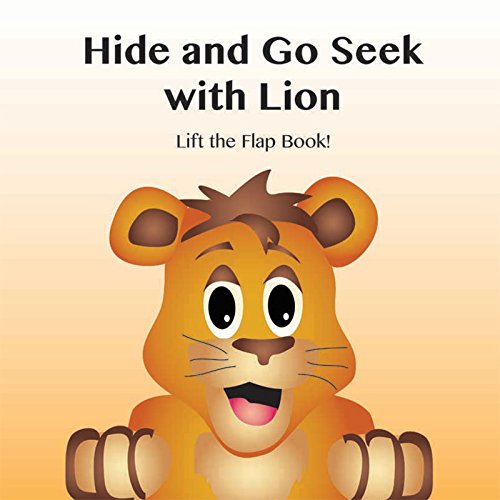 Stock image for Hide and Go Seek with Lion for sale by ThriftBooks-Dallas