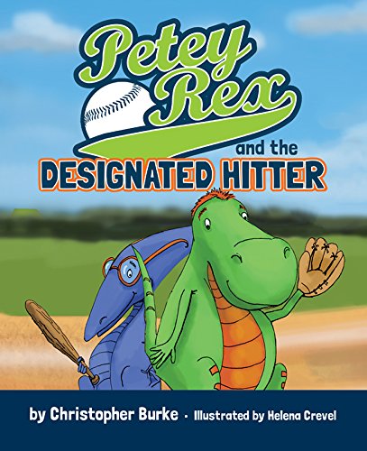 Beispielbild fr Petey Rex and the Designated Hitter zum Verkauf von Better World Books