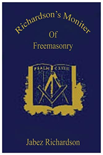 Stock image for Richardson's monitor of freemasonry for sale by Lakeside Books