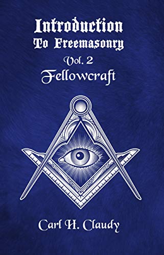 Beispielbild fr Introduction To Freeasonry Vol 2 Fellowcraft zum Verkauf von Lakeside Books