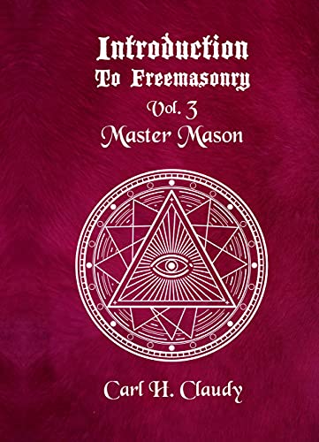 Stock image for Introduction To Freeasonry Vol 3 Master Mason for sale by Lakeside Books