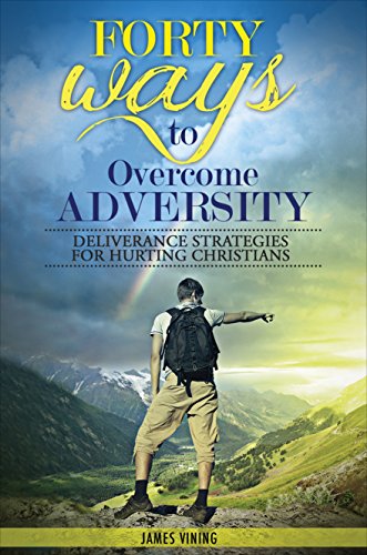 Stock image for Forty Ways to Overcome Adversity for sale by HPB-Diamond