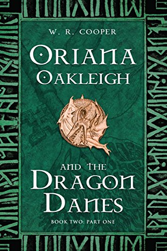 Beispielbild fr Oriana Oakleigh and the Dragon Danes zum Verkauf von Wonder Book