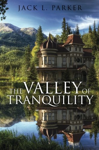 Beispielbild fr The Valley Of Tranquility zum Verkauf von HPB Inc.