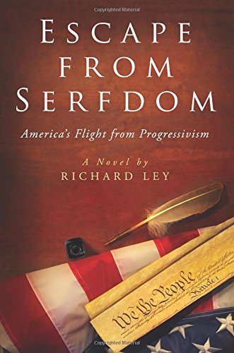9781631854330: Escape from Serfdom: America's Flight from Progressivism