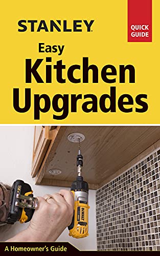 Stock image for Stanley Easy Kitchen Upgrades for sale by Better World Books