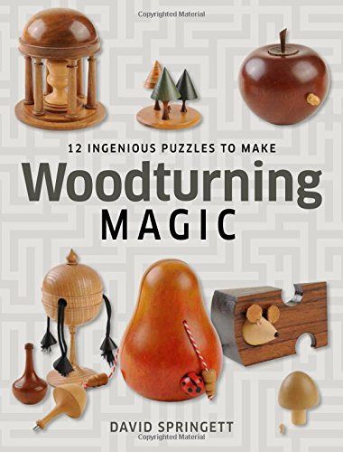 Stock image for Woodturning Magic: 12 Ingenious Puzzles to Make for sale by HPB-Emerald