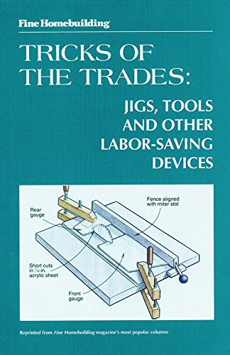 9781631867743: Fine Woodworking Tricks of the Trades: Jigs, Tools and Other Labor-Saving Devices: Jigs, Tools and Other Labor-Saving Devices