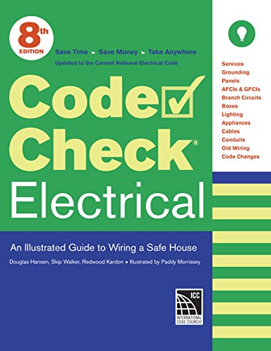 Beispielbild fr Code Check Electrical : An Illustrated Guide to Wiring a Safe House zum Verkauf von Better World Books