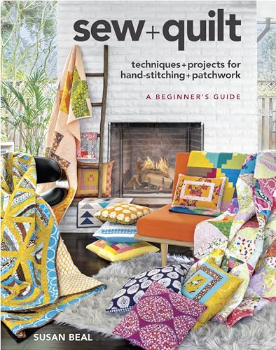 Stock image for Sew + Quilt: Easy-to-learn Techniques and Simple Projects for Hand-stitching and Patchwork for sale by Revaluation Books