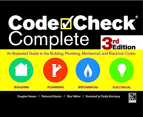 Immagine dell'editore per Code Check Complete 3rd Edition: An Illustrated Guide to the Building, Plumbing, Mechanical, and Electrical Codes venduto da California Books
