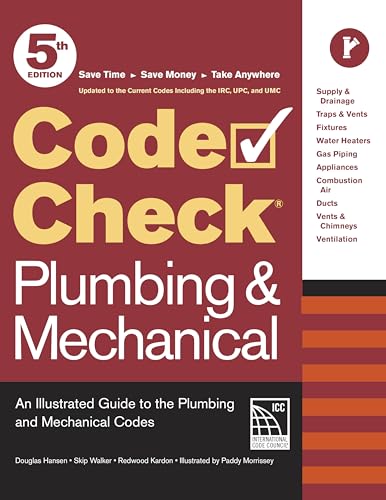 Beispielbild fr Code Check Plumbing & Mechanical 5th Edition: An Illustrated Guide to the Plumbing and Mechanical Codes zum Verkauf von BooksRun