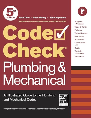 Stock image for Code Check Plumbing & Mechanical 5th Edition: An Illustrated Guide to the Plumbing and Mechanical Codes for sale by BooksRun