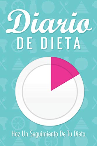 9781631870132: Diario De Dieta: Haz Un Seguimiento De Tu Dieta
