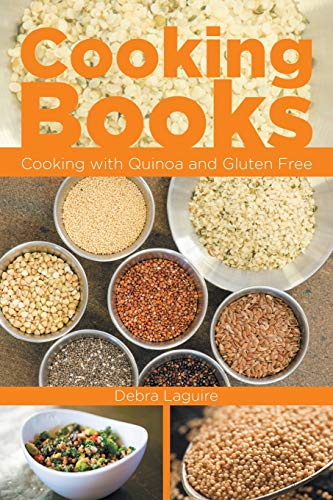 Beispielbild fr Cooking Books: Cooking with Quinoa and Gluten Free zum Verkauf von -OnTimeBooks-