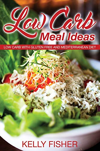 9781631879098: Low Carb Meal Ideas