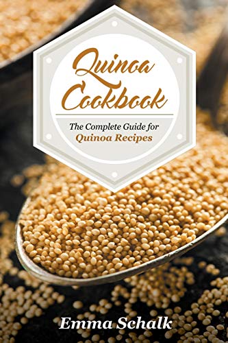 Beispielbild fr Quinoa Cookbook: The Complete Guide for Quinoa Recipes (1) zum Verkauf von SecondSale