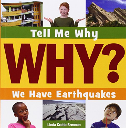 Beispielbild fr We Have Earthquakes (Tell Me Why Library) zum Verkauf von HPB-Emerald