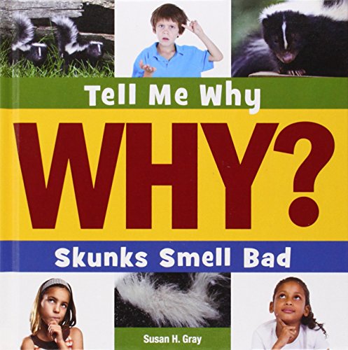 Imagen de archivo de Skunks Smell Bad a la venta por Better World Books