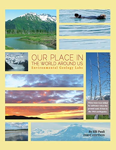 Beispielbild fr Our Place In the World Around Us: Environmental Geology Labs zum Verkauf von Books From California