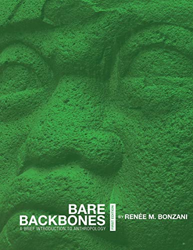 Stock image for Bare Backbones: A Brief Introduction to Anthropology for sale by Chiron Media