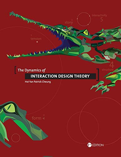 9781631899843: The Dynamics of Interaction Design Theory