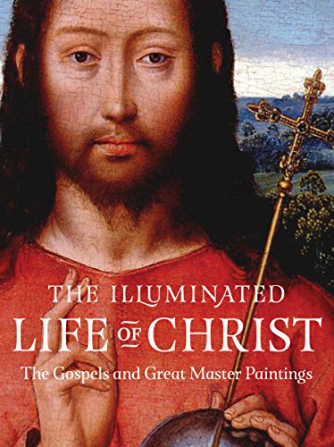 Stock image for The Illuminated Life of Christ: The Gospels and Great Master Paintings [Flexi. for sale by Book Trader Cafe, LLC