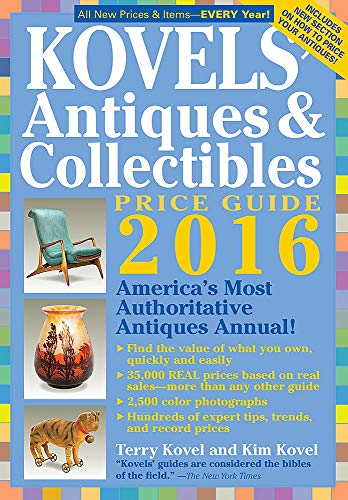 Stock image for Kovels' Antiques & Collectibles Price Guide 2016 for sale by Better World Books: West