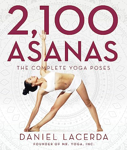 9781631910104: 2,100 Asanas: The Complete Yoga Poses