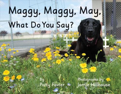 Stock image for Maggy, Maggy, May, What Do You Say? for sale by ThriftBooks-Dallas